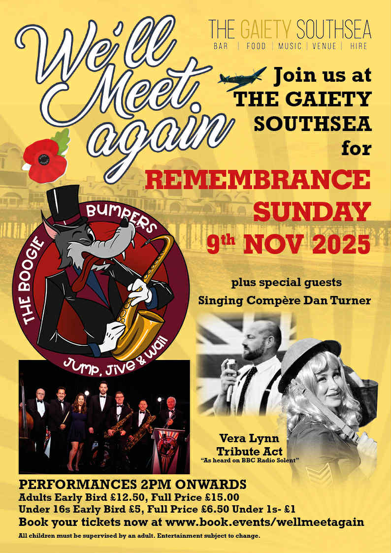 Sunday 9th November 2025 1pm to 6pm Portsmouth Party hire and events presents WE'LL MEET AGAIN at  The Gaiety Southsea, South Parade Pier, Portsmouth 