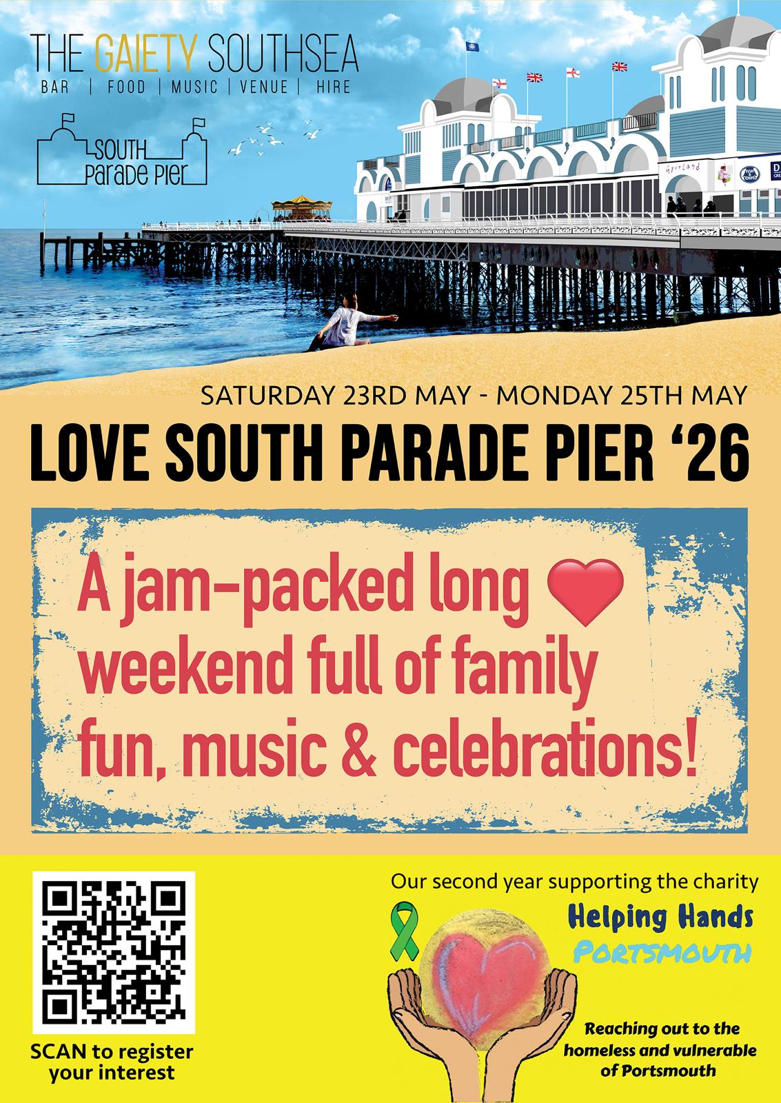 Monday 25th May 2026 2pm - 7pm LOVE SOUTH PARADE PIER 26 (Family Friendly) at The Gaiety Southsea, South Parade Pier, Portsmouth