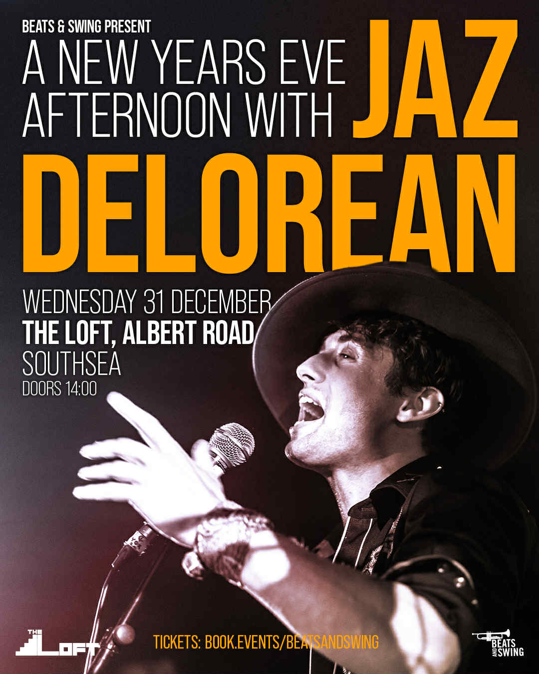 Wednesday 31st December 2025 Beats & Swing presents A NEW YEARS EVE AFTERNOON with JAZ DELOREAN at The Loft (Above the Kings Pub in Southsea 