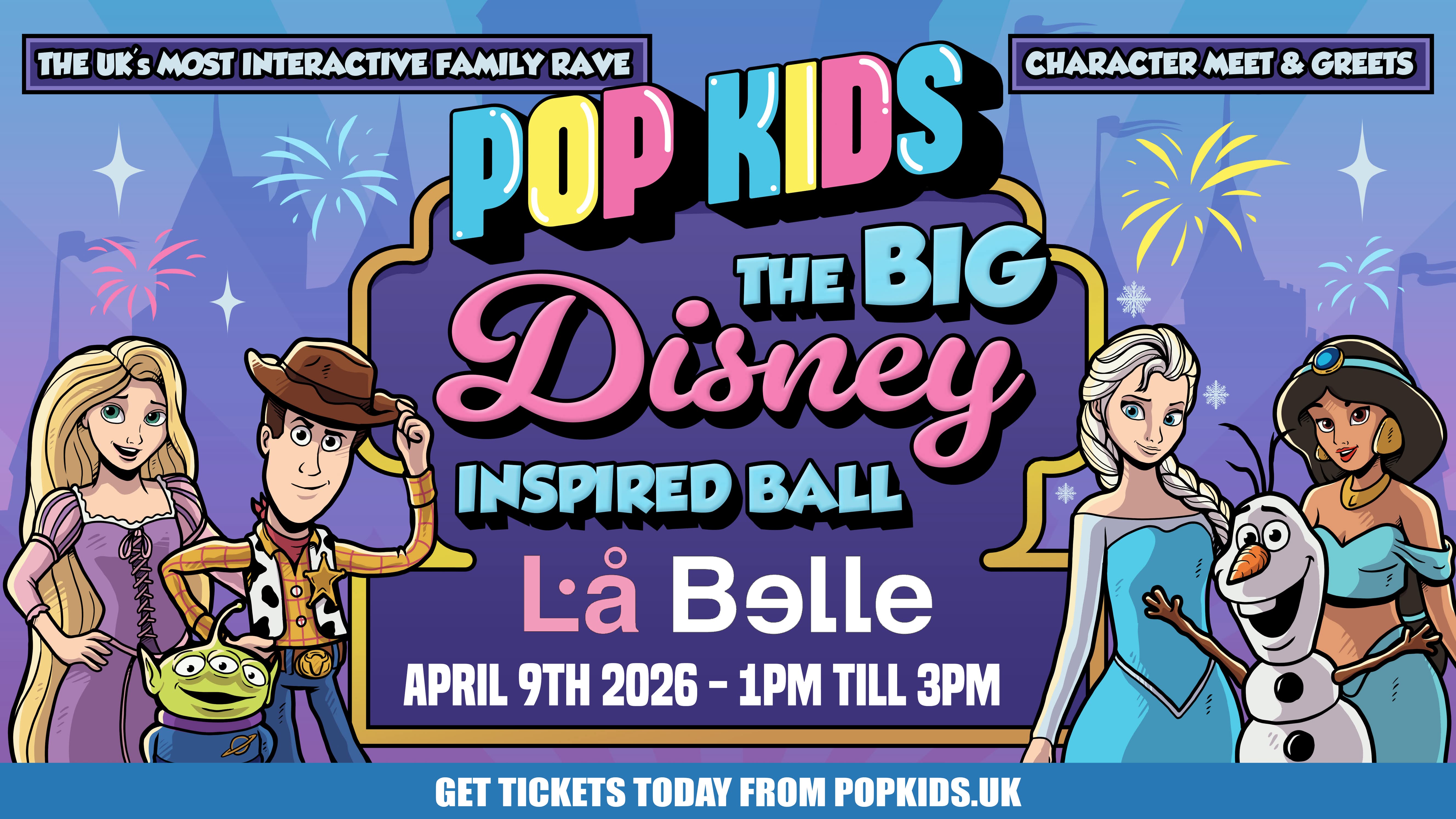 9th April 1pm - 3pm POPKIDS Big Disney Ball at La Belle in Edinburgh