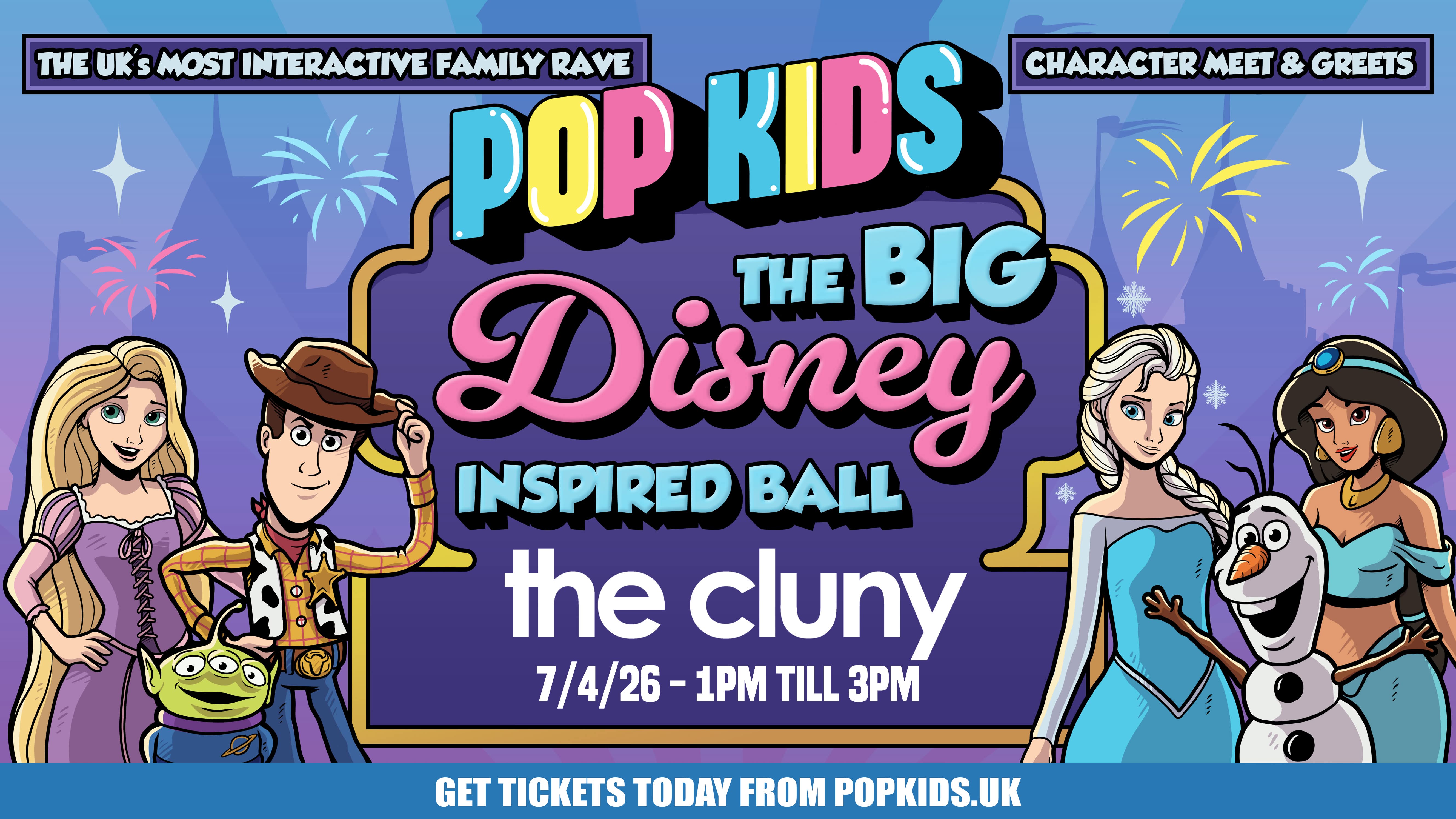 7th April 1pm - 3pm POPKIDS Big Disney Ball at The Cluny in Newcastle
