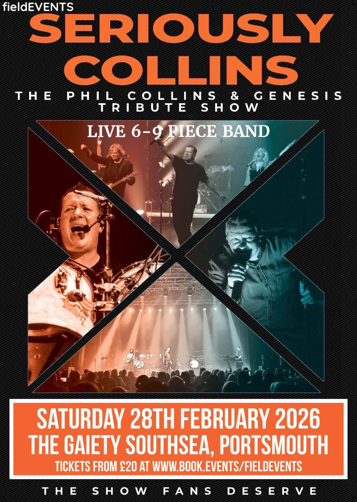 Saturday 28th February: Seriously Collins - Phil Collins & Genesis Tribute (6 piece band) at The Gaiety Southsea, Portsmouth