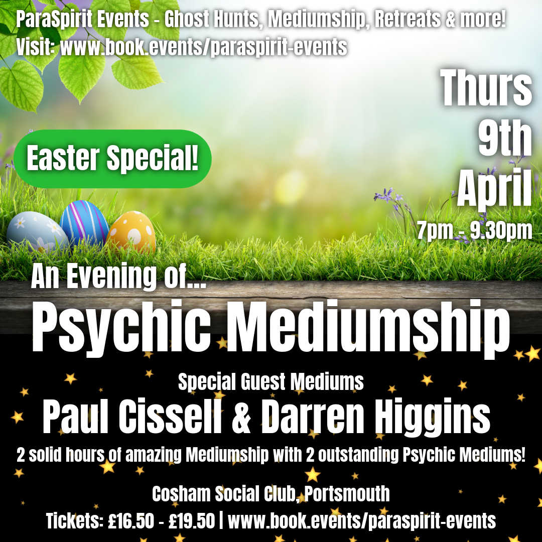 Thursday 9th April: Psychic Mediumship Easter Special with 2 ‘Outstanding’ Mediums at Cosham Social Club, Portsmouth (LESS THAN 10 TICKETS LEFT!!)