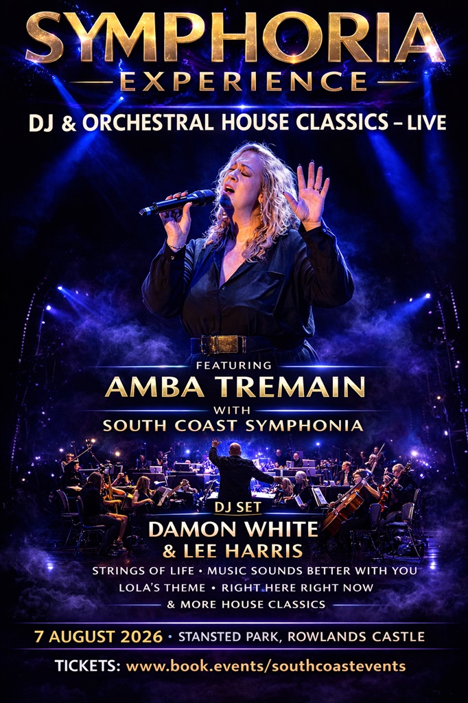 Friday 7th August 6pm - 11pm Symphoria Experience  DJ and Orchestral House Classics LIVE Featuring Amba Tremain at  Stansted Park, Rowlands Castle, Hampshire