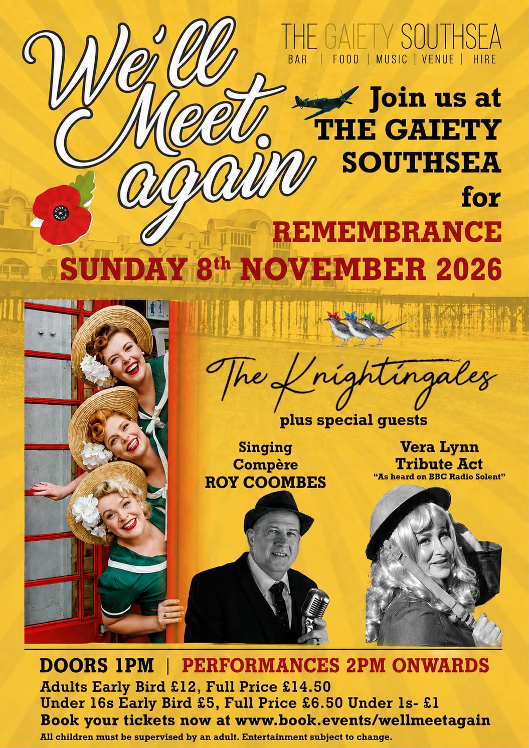 Sunday 8th November 2026 1pm to 6pm Portsmouth Party hire and events presents WE'LL MEET AGAIN at  The Gaiety Southsea, South Parade Pier, Portsmouth 
