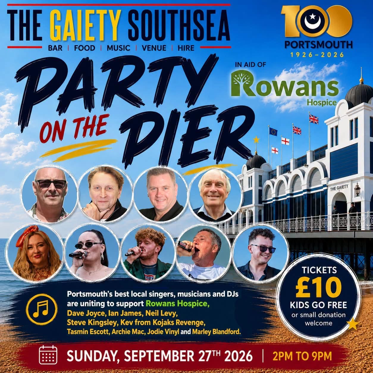 Sunday 27th September 2pm - 9pm PARTY ON THE PIER in aid of  ROWANS at The Gaiety Southsea, South Parade Pier, Portsmouth.