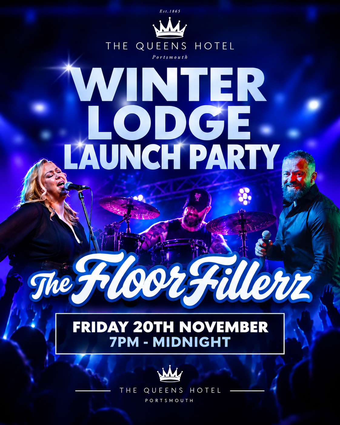 Friday 20th November 2026 7.00pm - Midnight WINTER LODGE OFFICIAL LAUNCH PARTY with THE FLOOR FILLERZ in The Winter Lodge at the Queens Hotel Southsea.