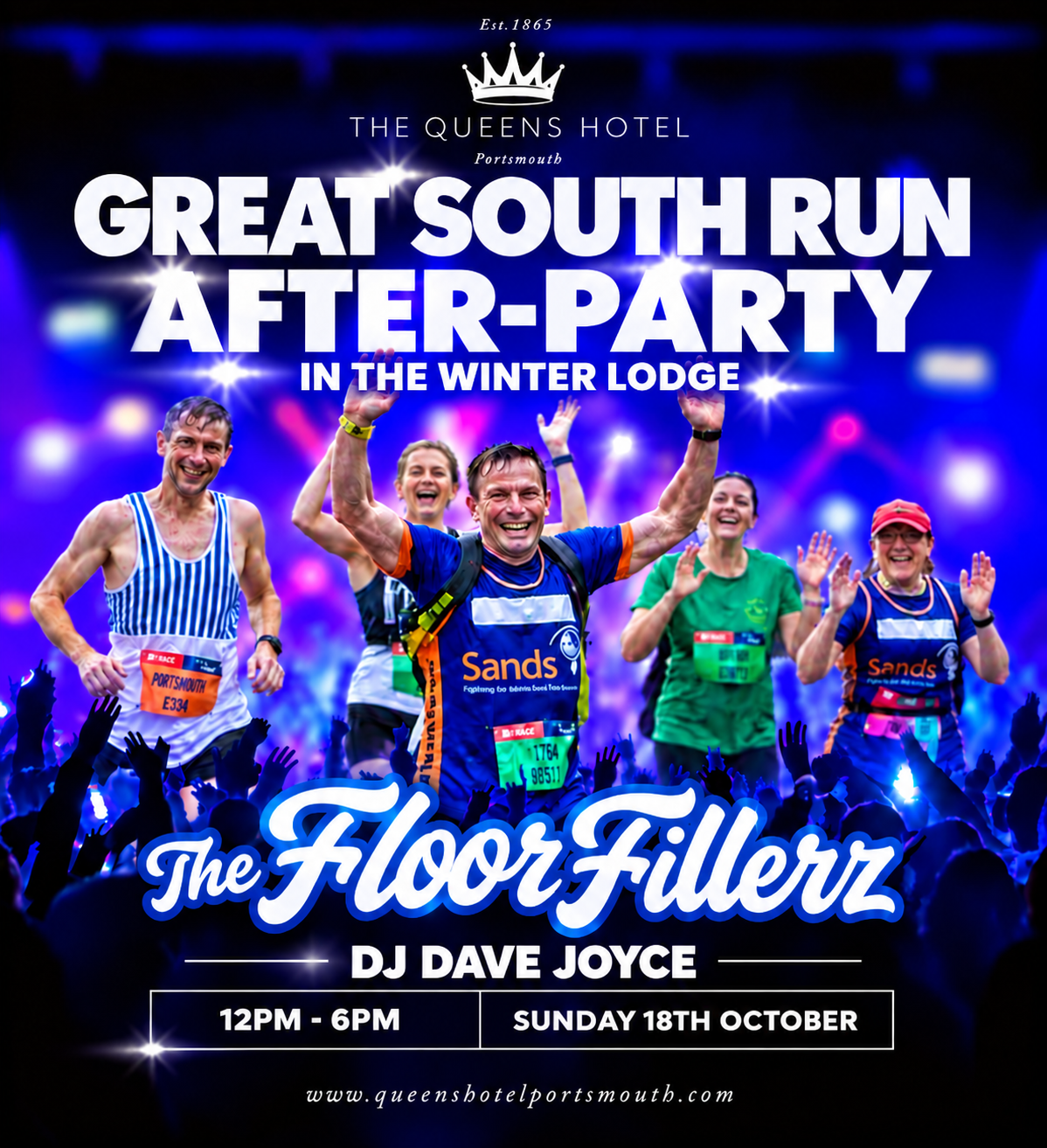 Sunday 18th October 2026 12.00pm  to 6.00pm  GREAT SOUTH RUN  AFTER PARTY with FLOORFILLERZ and  DJ  DAVE JOYCE in The Winter Lodge at the Queens Hotel Southsea.