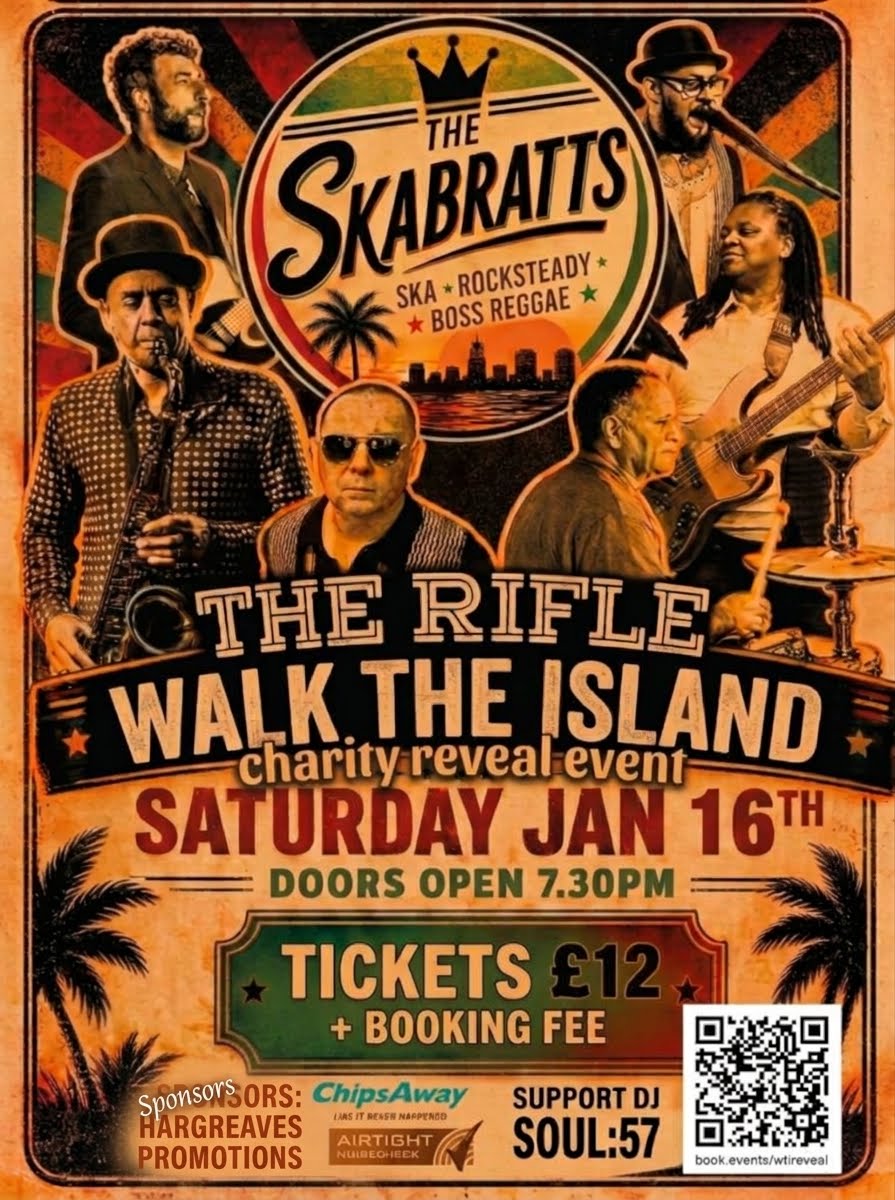 Saturday 16th January WALK THE ISLAND Charity Reveal and Fundraiser Featuring SKABRATTS Plus DJ   SOUL:57  at The Rifle Club in Portsmouth